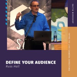 An Introduction to Live Camera Directing - Define Your Audience - SALT University