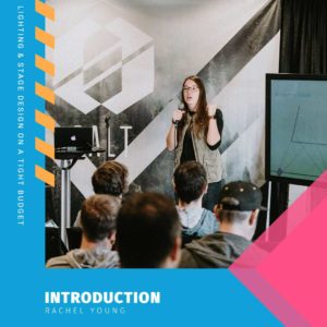 Lighting and Stage Design On a Tight Budget - Introduction - SALT University