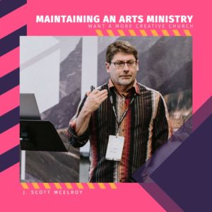 Want a More Creative Church? - Maintaining an Arts Community - SALT University