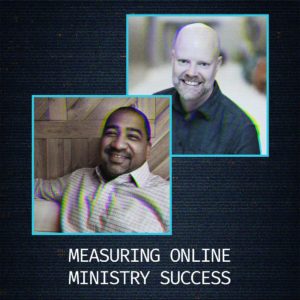 Measuring Online Ministry Success - SALT University